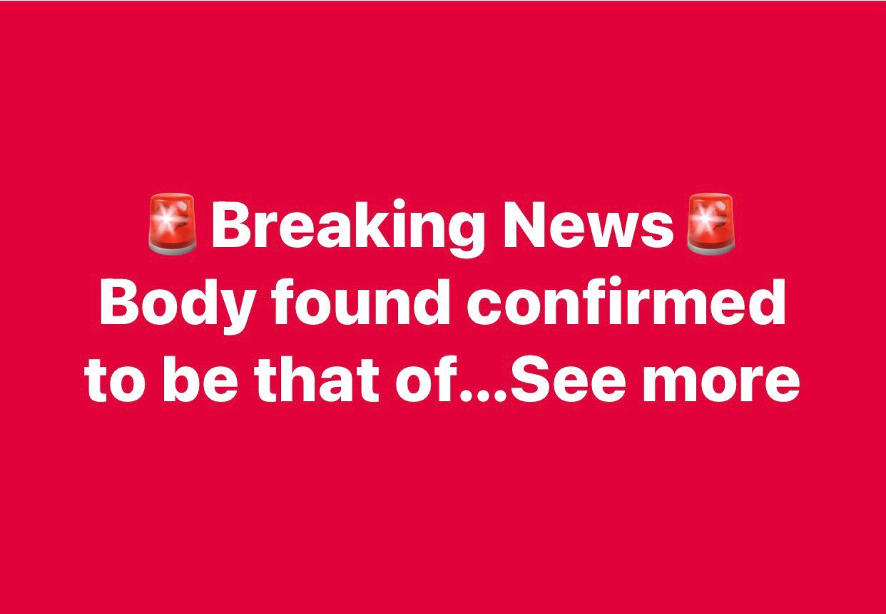 The body found was confirmed to be that of the missing individual after forensic identification by authorities. Officials say there is no ongoing threat to the public, and the investigation continues to determine the circumstances surrounding the death.