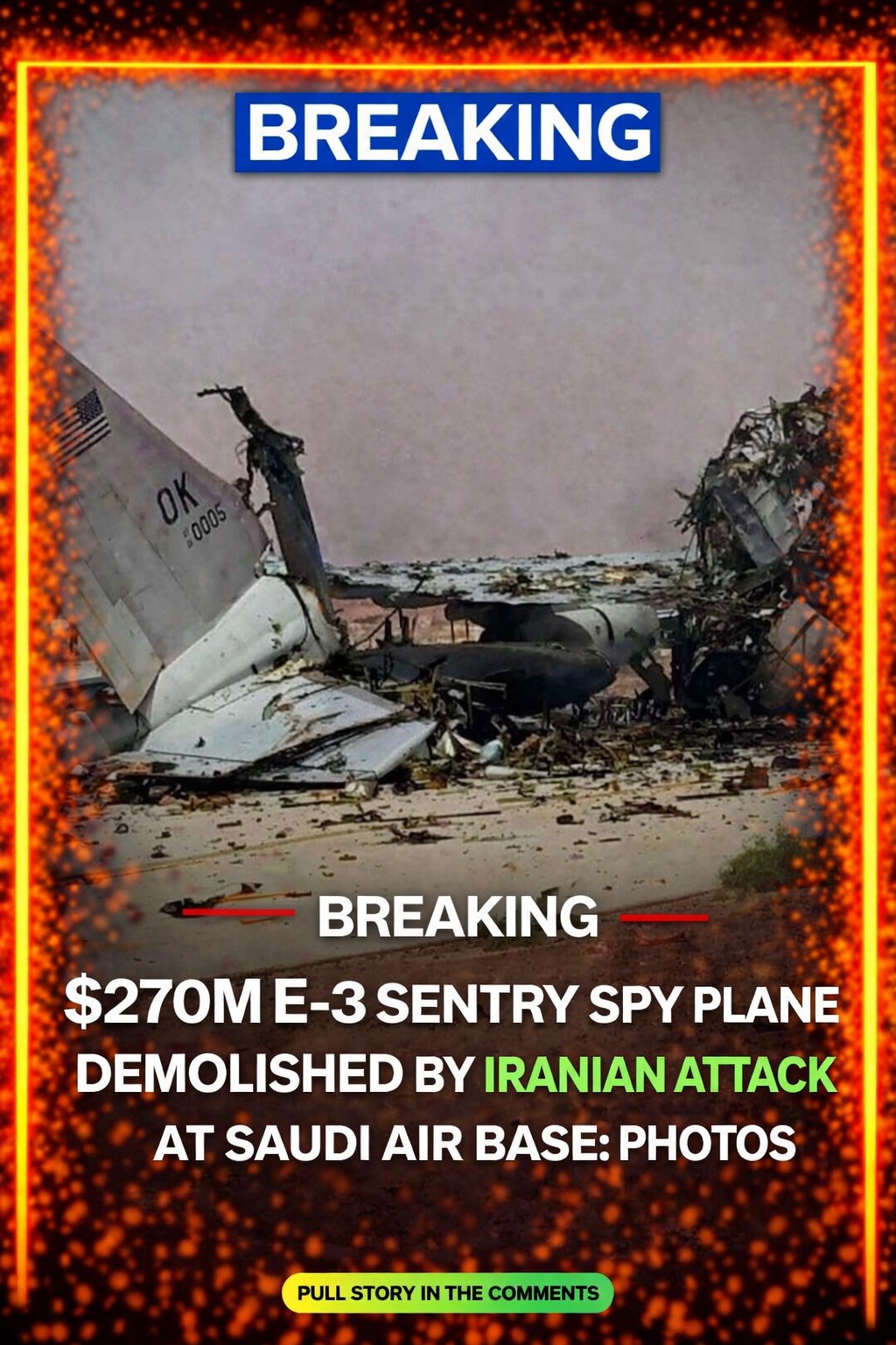 $270M E-3 Sentry spy plane demolished by Iranian attack