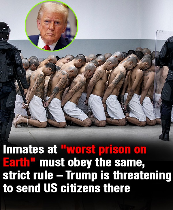 Trump Threatens To Send US Citizens To The Worst Prison On Earth And Inmates Must Obey This One Terrifying Rule